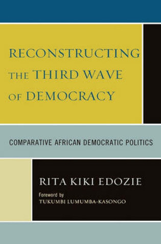 Cover of Reconstructing the Third Wave of Democracy