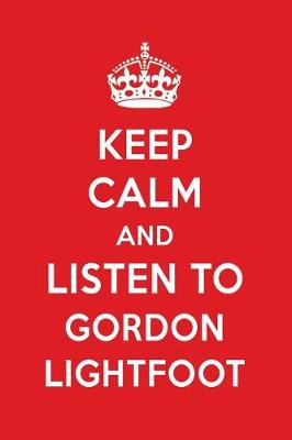 Book cover for Keep Calm and Listen to Gordon Lightfoot