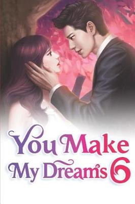 Book cover for You Make My Dreams 6