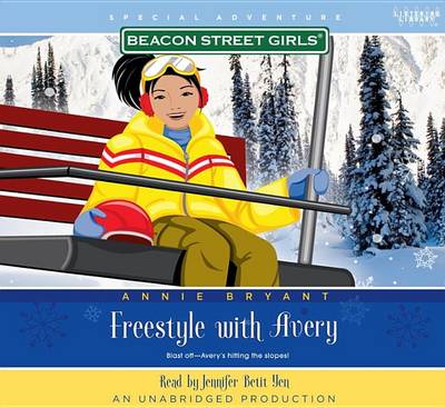Book cover for Beacon Street Girls Special Adventure: Freestyle with Avery
