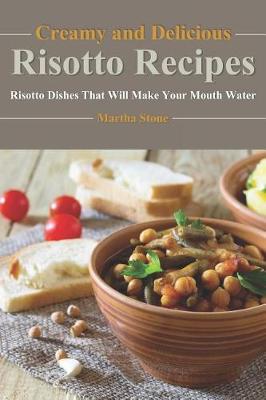 Book cover for Creamy and Delicious Risotto Recipes