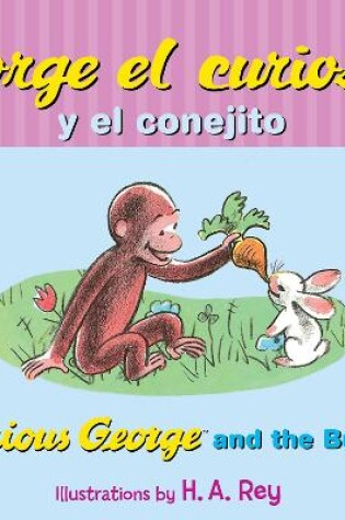 Cover of Jorge El Curioso Y El Conejito/Curious George and the Bunny