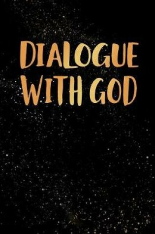 Cover of Dialogue With God