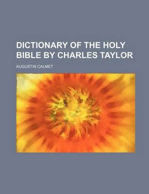 Book cover for Dictionary of the Holy Bible by Charles Taylor