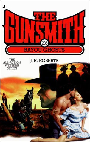 Book cover for The Gunsmith: Bayou Ghosts