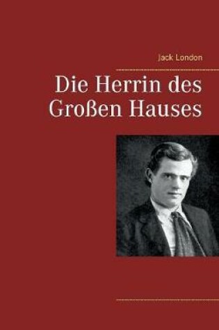 Cover of Die Herrin des Großen Hauses