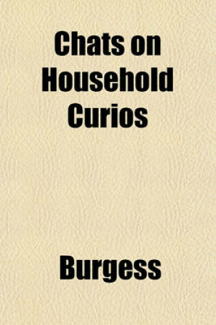Cover of Chats on Household Curios