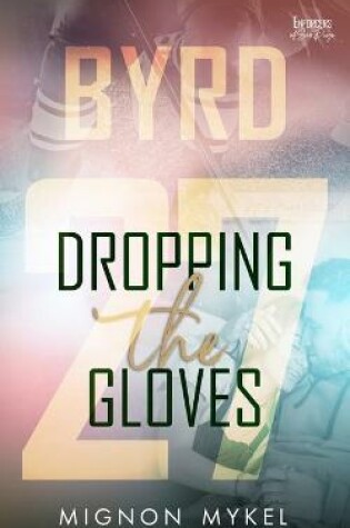 Cover of Dropping the Gloves