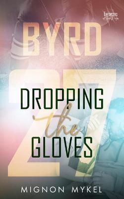 Book cover for Dropping the Gloves