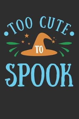 Book cover for Too Cute To Spook