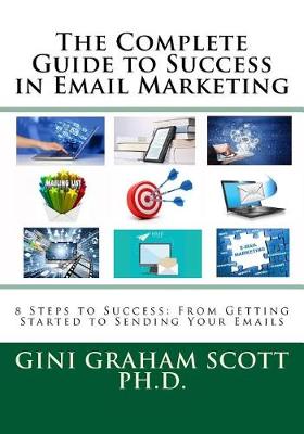 Book cover for The Complete Guide to Success in Email Marketing