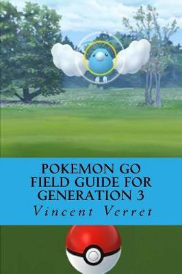 Book cover for Pokemon Go Field Guide for Generation 3