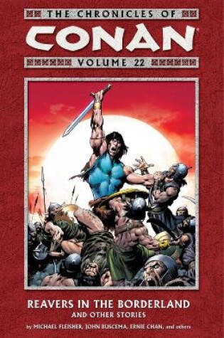 Cover of Chronicles of Conan Volume 22: Reavers in the Borderland and Other Stories