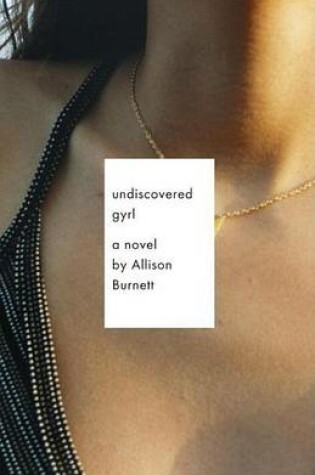 Cover of Undiscovered Gyrl
