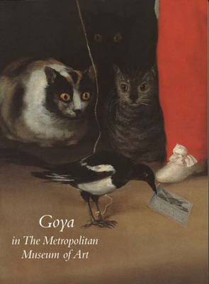 Book cover for Goya in the Metropolitan Museum of Art