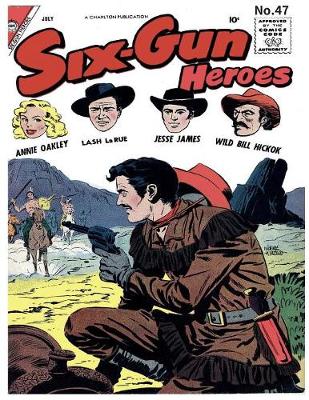 Book cover for Six-Gun Heroes #47