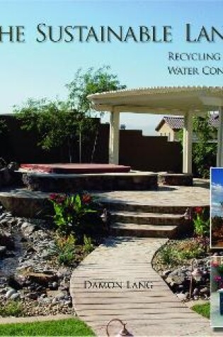 Cover of Sustainable Landscape: Recycling Materials - Water Conservation
