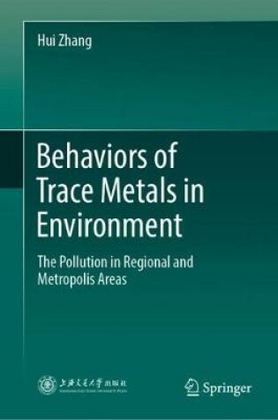 Cover of Behaviors of Trace Metals in Environment