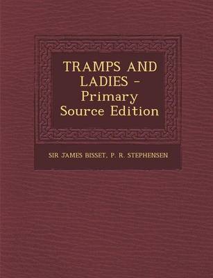 Book cover for Tramps and Ladies - Primary Source Edition