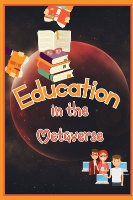Book cover for Education in the Metaverse