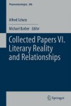 Book cover for Collected Papers VI. Literary Reality and Relationships