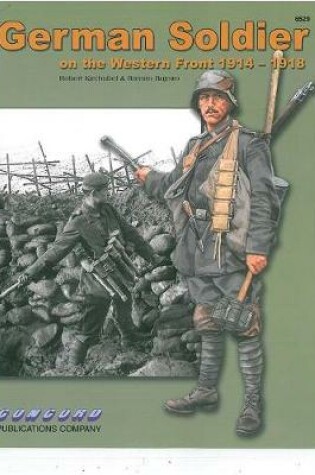 Cover of 6529: German Soldier on the Western Front 1914-1918