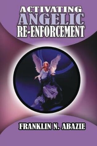 Cover of Activating Angelic Re-Enforcement