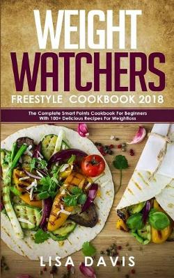 Book cover for Weight Watchers Freestyle Cookbook 2018