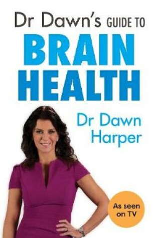 Cover of Dr Dawn's Guide to Brain Health