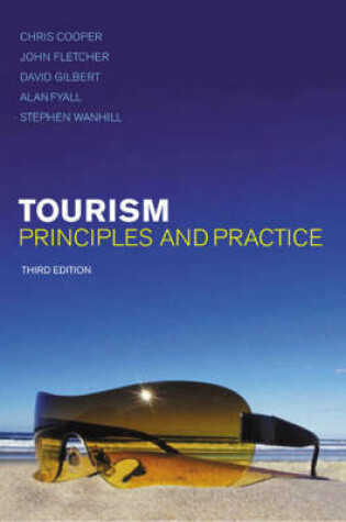 Cover of Online Course Pack: Tourism: Principles and Practice with OneKey WebCT Access Card: Cooper, Tourism 3e