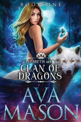Cover of Elizabeth and the Clan of Dragons
