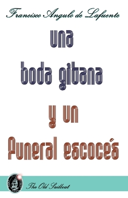 Book cover for Una boda gitana y un funeral escocés