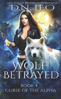 Book cover for Wolf Betrayed