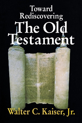 Book cover for Toward Rediscovering the Old Testament