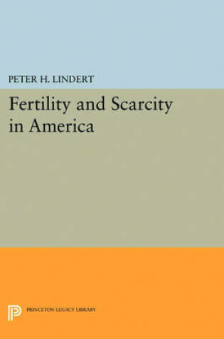 Cover of Fertility and Scarcity in America