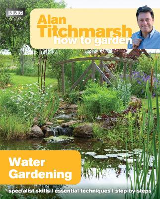 Book cover for Alan Titchmarsh How to Garden: Water Gardening