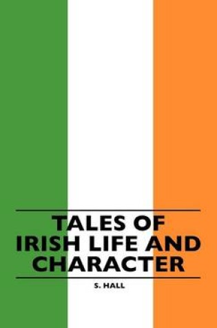 Cover of Tales Of Irish Life And Character