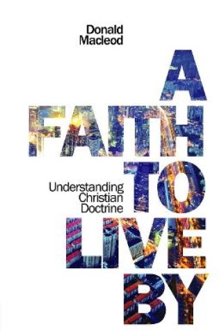 Cover of A Faith to Live By