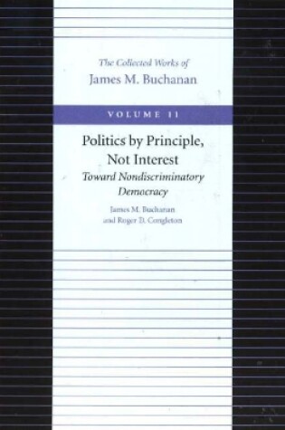 Cover of Politics by Principle, Not Interest Toward Nondiscriminatory Democracy