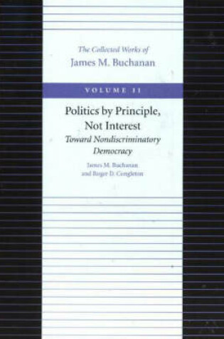 Cover of Politics by Principle, Not Interest Toward Nondiscriminatory Democracy