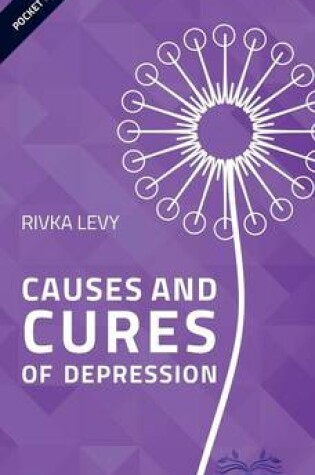 Cover of Causes and Cures of Depression
