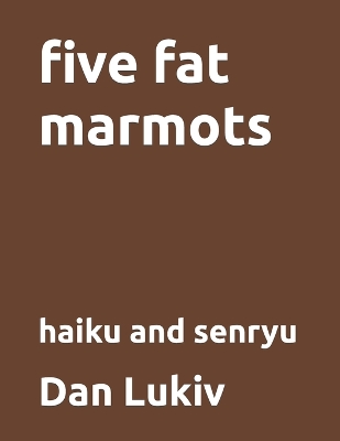 Book cover for five fat marmots