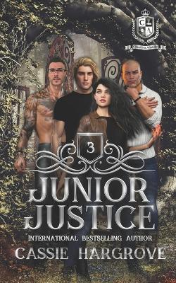 Book cover for Junior Justice (A Paranormal College Reverse Harem Romance)