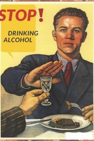 Cover of Stop Drinking Alcohol