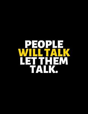 Book cover for People Will Talk Let Them Talk