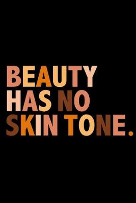 Book cover for Beauty Has No Skin Tone