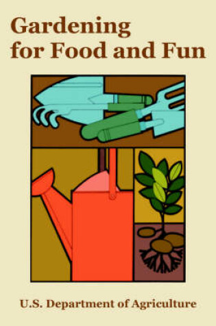 Cover of Gardening for Food and Fun