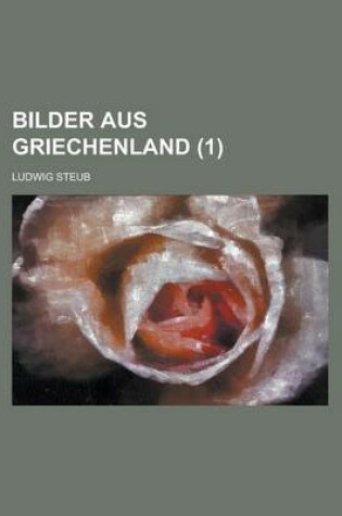 Cover of Bilder Aus Griechenland (1)