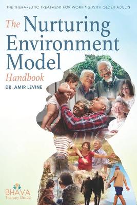 Book cover for The Nurturing Environment Model Handbook