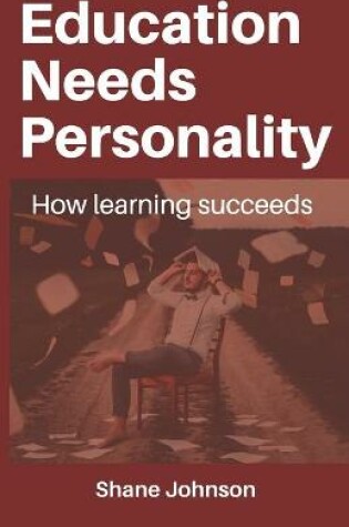 Cover of Education Needs Personality